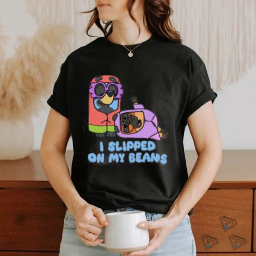 Disney I Slipped On My Beans shirt