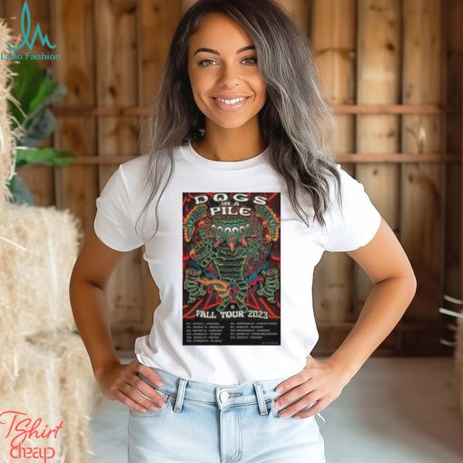 Dogs In A Pile 2023 Fall Tour Poster Shirt