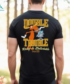 Double Trouble Rocky And Bullwinkle shirt