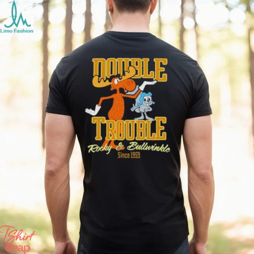 Double Trouble Rocky And Bullwinkle shirt