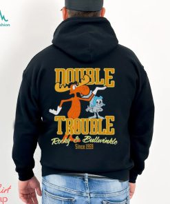 Double Trouble Rocky And Bullwinkle shirt