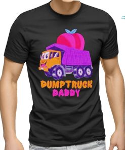 Dumptruck Daddy shirt, hoodie, sweater, long sleeve and tank top Dumptruck Daddy shirt