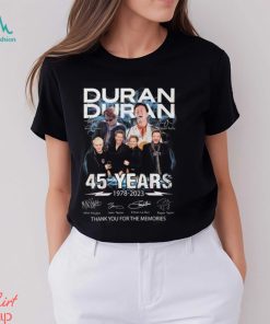 Duran Duran 45 Years 1978 – 2023 Thank You For The Memories T Shirt