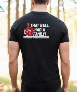 Elly De La Cruz That Ball Had A Family Shirt