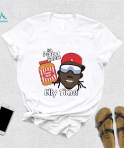 Elly De La Cruz it’s peanut butter Elly time shirt