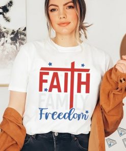 Faith Family Freedom 4th Of July Christian Shirt