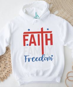 Faith Family Freedom 4th Of July Christian Shirt