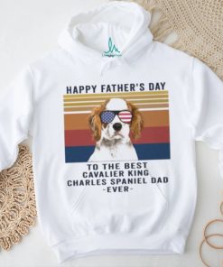 Fathers day Cavalier King Charles Spaniel Shirt Long Sleeve Tee shirt