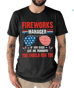 Fireworks Director Run Fourth Of July 4th T Shirt