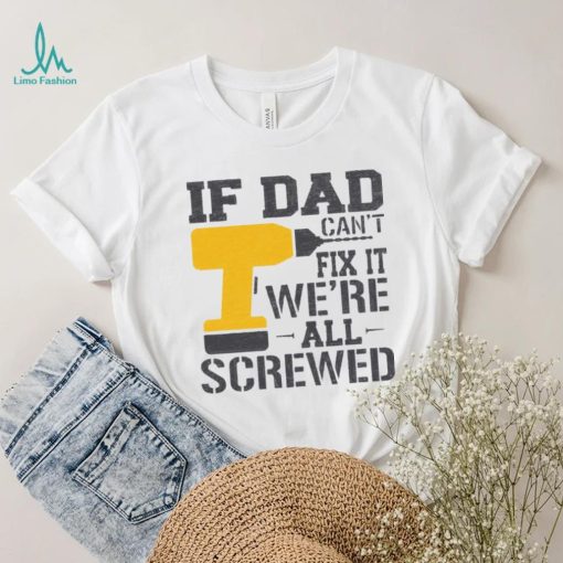 Funny Father’s Day Fix It  Super Soft Graphic Tee