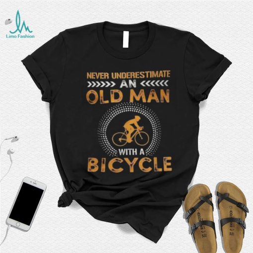 Funny Never Underestimate Old Man With Bicycle Gift Shirts
