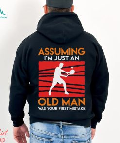 Funny tennis saying old man tennis player pensioner T Shirt