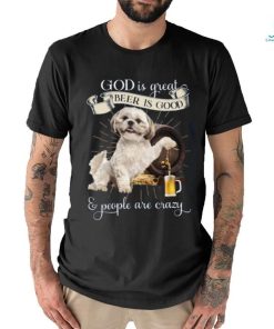 GOD IS GREAT BEER IS GOOD AND PEOPLE ARE CRAZY Classic T Shirt