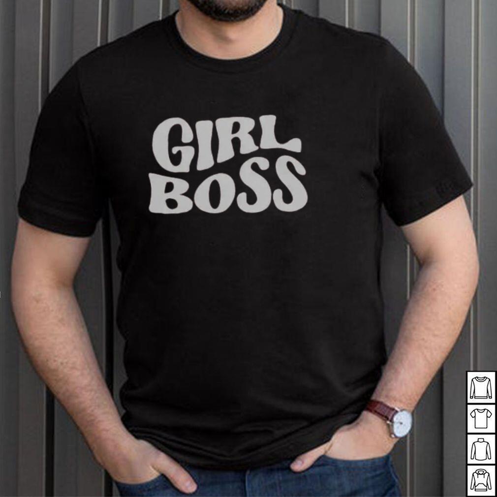 Girl Boss Shirt Girl Boss Shirt