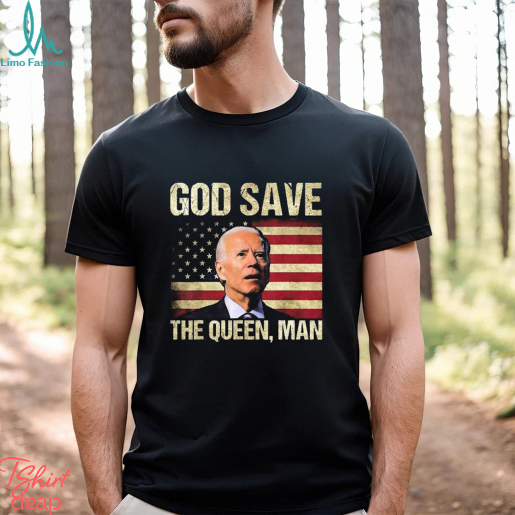 God Save The Queen Funny Joe Biden American Flag Long Sleeves T Shirt God Save The Queen Funny Joe Biden American Flag Long Sleeves T Shirt