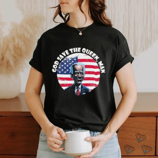 God Save The Queen, Man Funny Biden Meme 4th July T Shirt