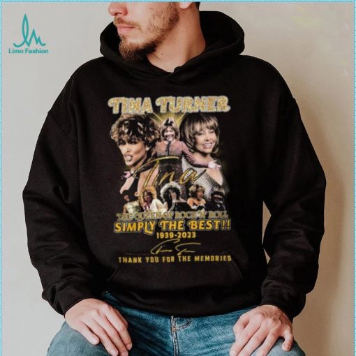 HOT SALE Tina Turner The Queen Of Rock N Roll Simply The Best 1939 2023 Thank You For The Memories Unisex T Shirt