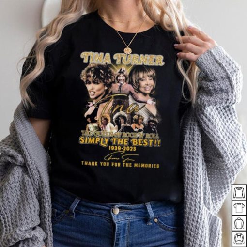 HOT SALE Tina Turner The Queen Of Rock N Roll Simply The Best 1939 2023 Thank You For The Memories Unisex T Shirt