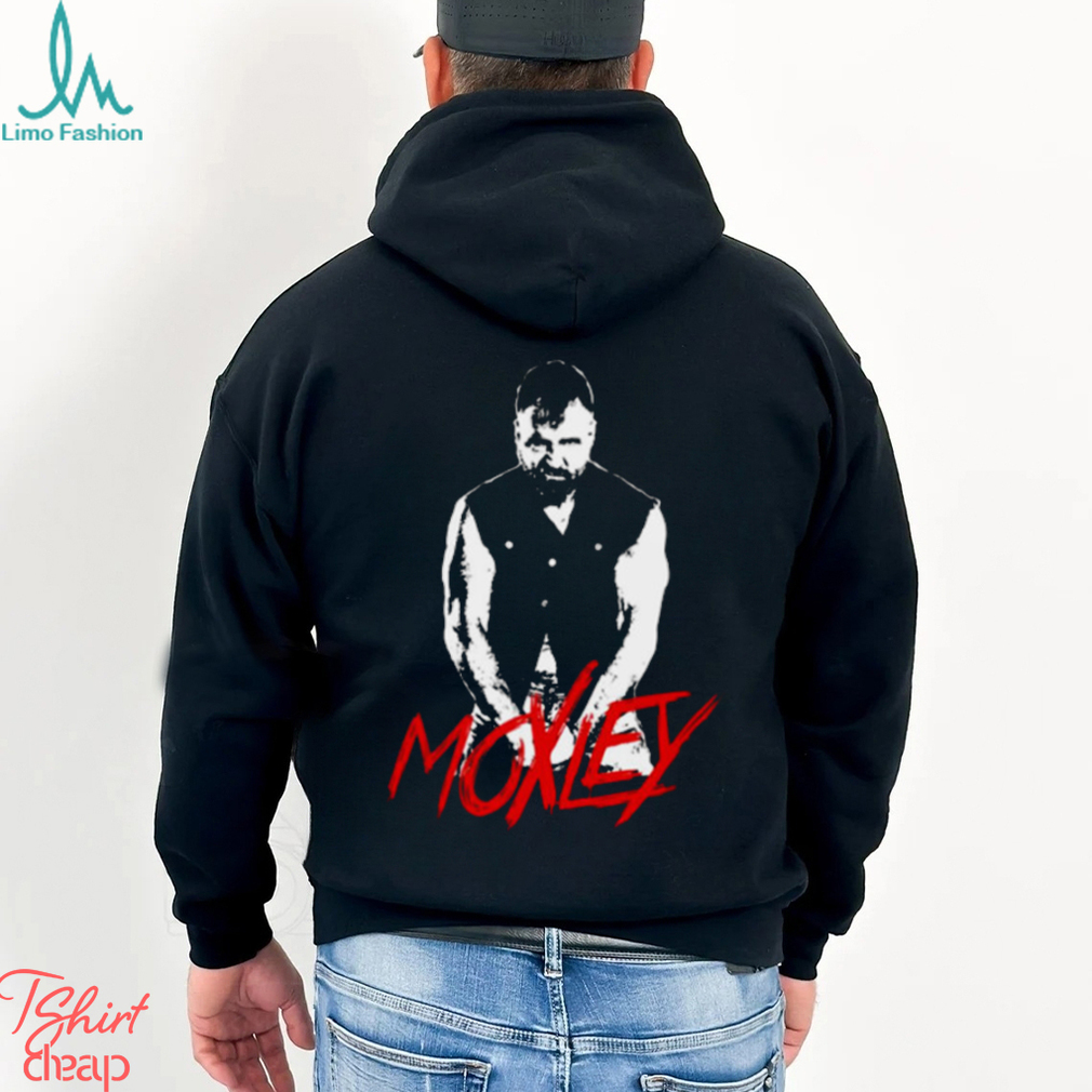 Hardcore Moxley shirt Hardcore Moxley shirt
