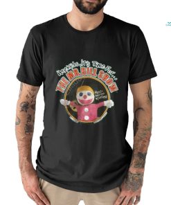 Hey Kids It's Time For The Mr Bill Show shirt