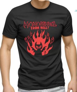 Homosexual from hell shirt