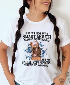 Horse If it's not my smart mouth getting me in trouble Classic T Shirt