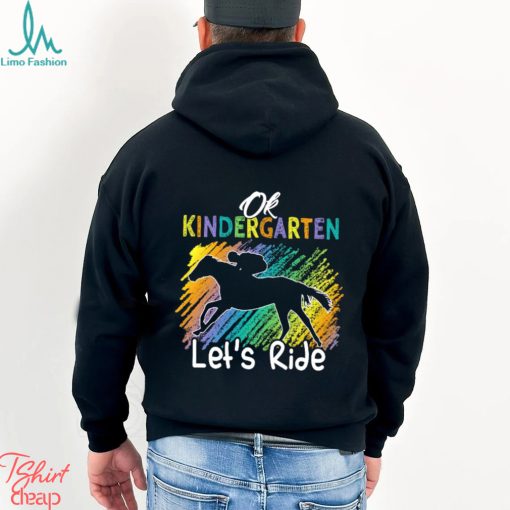 Horse Kids T shirt, Ok Let’s Ride Grade Can Be Changed, Back To School Gift For Horse Kids Boys And Girls