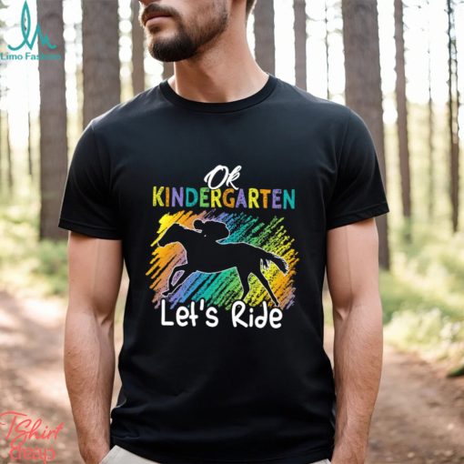Horse Kids T shirt, Ok Let’s Ride Grade Can Be Changed, Back To School Gift For Horse Kids Boys And Girls