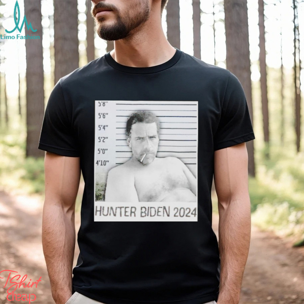 Hunter Biden 2024 shirt Hunter Biden 2024 shirt