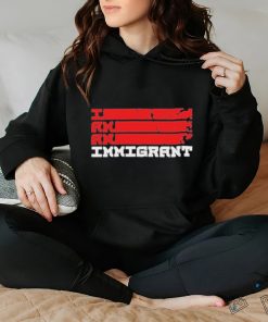 I Am An Immigrant Shirt