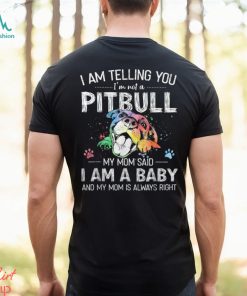 I Am Telling You I'm Not A Pitbull