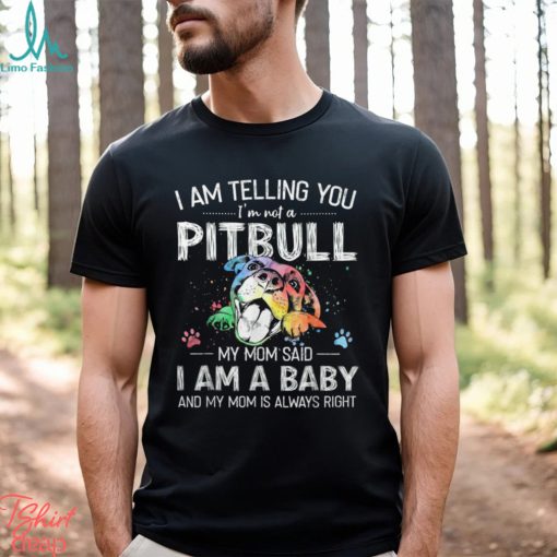 I Am Telling You I’m Not A Pitbull