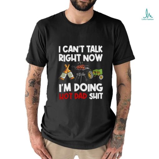 I Can’t Talk Right Now shirt