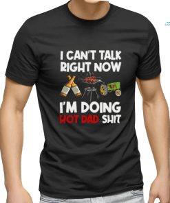 I Can't Talk Right Now shirt