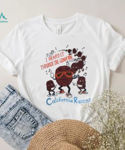 I Heard It Through The Grapevine Shirt, California Raisins Sweatshirt, Music Tee