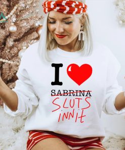 I Love Sabrina Sluts Innit 2023 T Shirt Unisex T Shirt