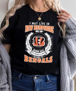 I May live in New Hampshire but on Game day my heart and soul belong to Cincinnati Bengals 2023 shirt