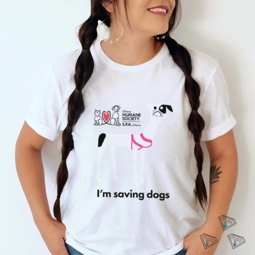 I’m Saving Dogs Long Sleeve Tee Shirt