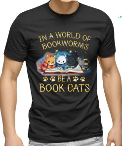In A World Of Bookworms Be A Book Cats Classic T Shirt