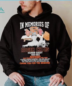 In Memory Of Roger Craig Humm Baby 1930 2023 Thank You For The Memories Signature shirt