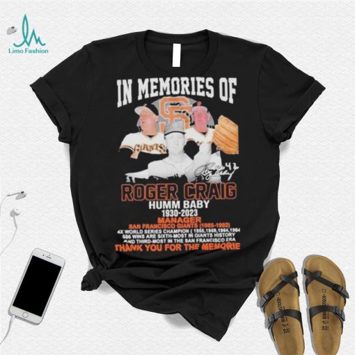 In Memory Of Roger Craig Humm Baby 1930 2023 Thank You For The Memories Signature shirt