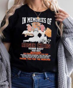 In Memory Of Roger Craig Humm Baby 1930 2023 Thank You For The Memories Signature shirt