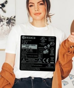 Isg Ac Adaptor 12V Ul Electronic Labels Shirt, hoodie, sweater, long sleeve and tank top Isg Ac Adaptor 12V Ul Electronic Labels Shirt