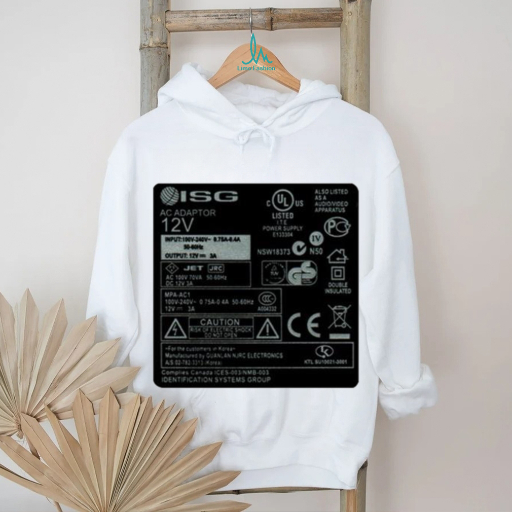 Isg Ac Adaptor 12V Ul Electronic Labels Shirt Isg Ac Adaptor 12V Ul Electronic Labels Shirt