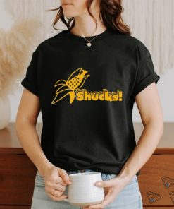 Its a corn thing Shucks logo shirt shirt den