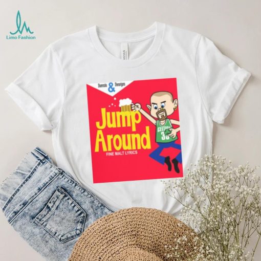 JUMP AROUND NEW ART HOUSE OF PAIN SHIRT