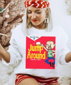 JUMP AROUND NEW ART HOUSE OF PAIN SHIRT