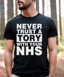 Janey Godley Never Trust A Tory With Your Nhs Shirt