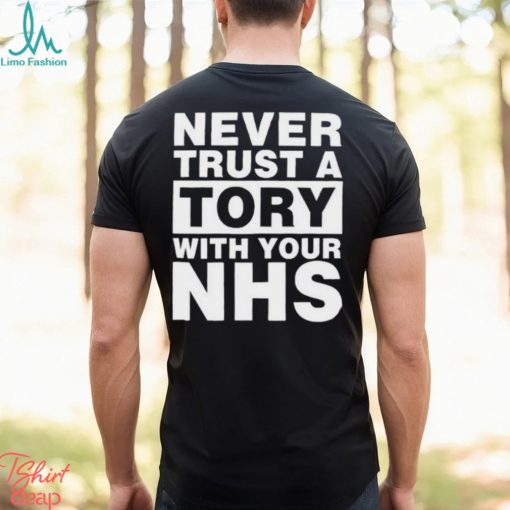 Janey Godley Never Trust A Tory With Your Nhs Shirt