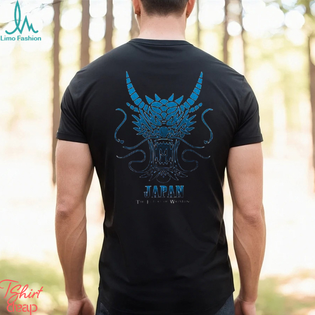Japan The Future Of Wrestling shirt Japan The Future Of Wrestling shirt